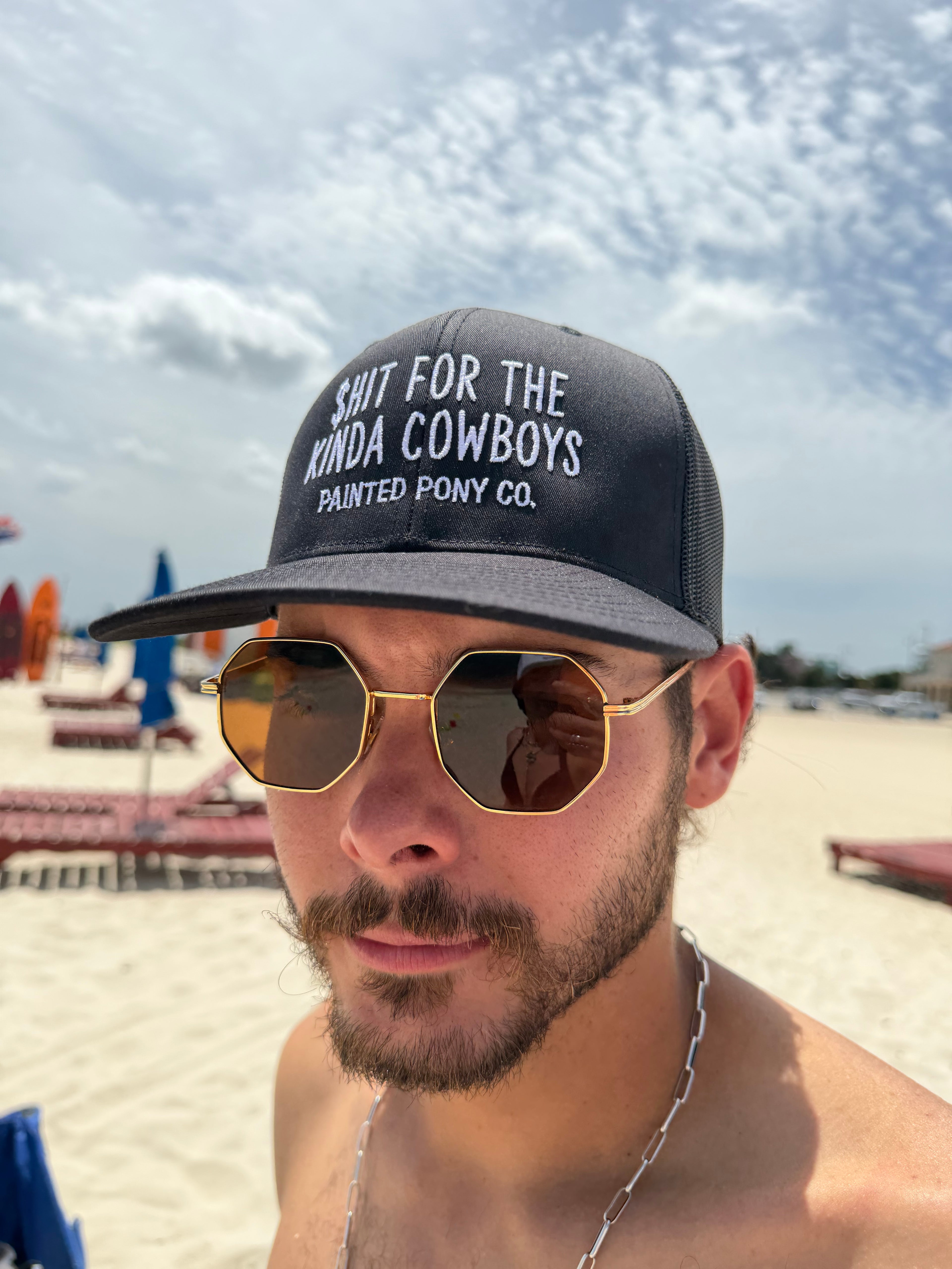 “$HIT FOR THE KINDA COWBOYS” Lid